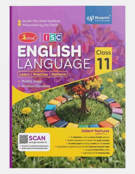 Blueprint Active ICSE English Language Class 11 | Learn, Practise & Perform | Latest CISCE Syllabus